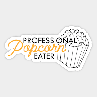 Popcorn Eater - Professional popcorn eater Sticker